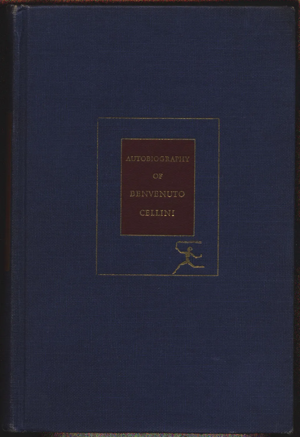 Autobiography of Benvenuto Cellini,John Addington Symonds, Mannerism, Italian, Artist,Poet, RENAISSANCE,MEMOIR